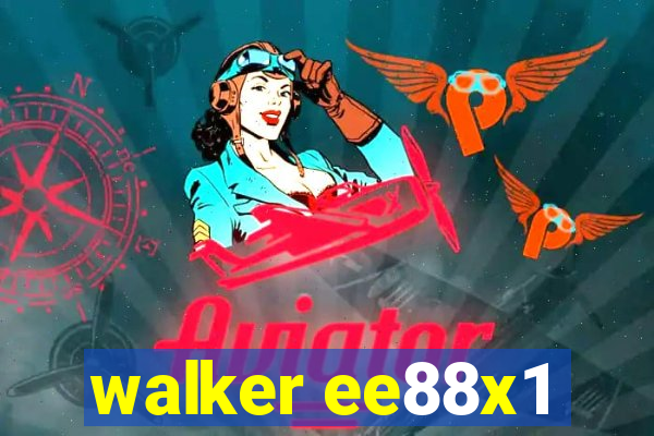 walker ee88x1