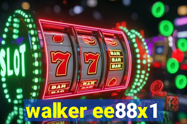 walker ee88x1