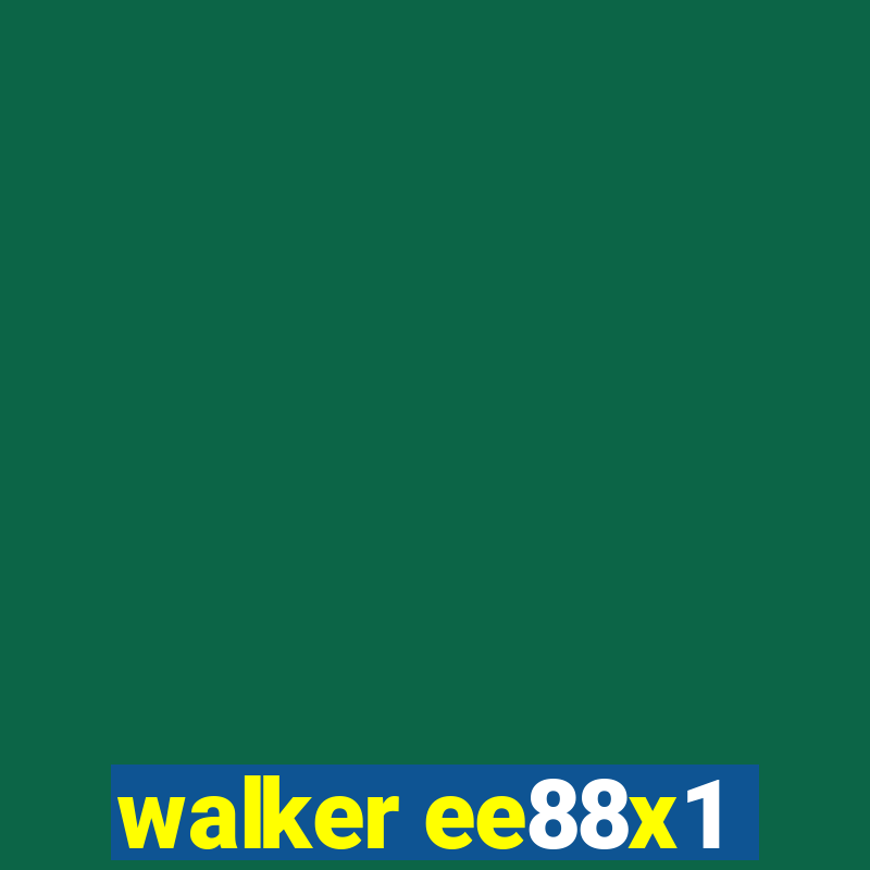 walker ee88x1