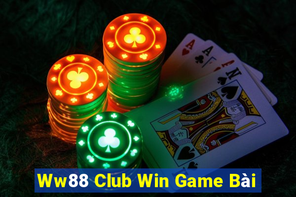 Ww88 Club Win Game Bài