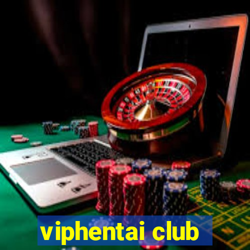 viphentai club