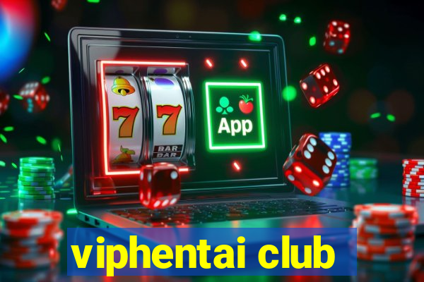 viphentai club