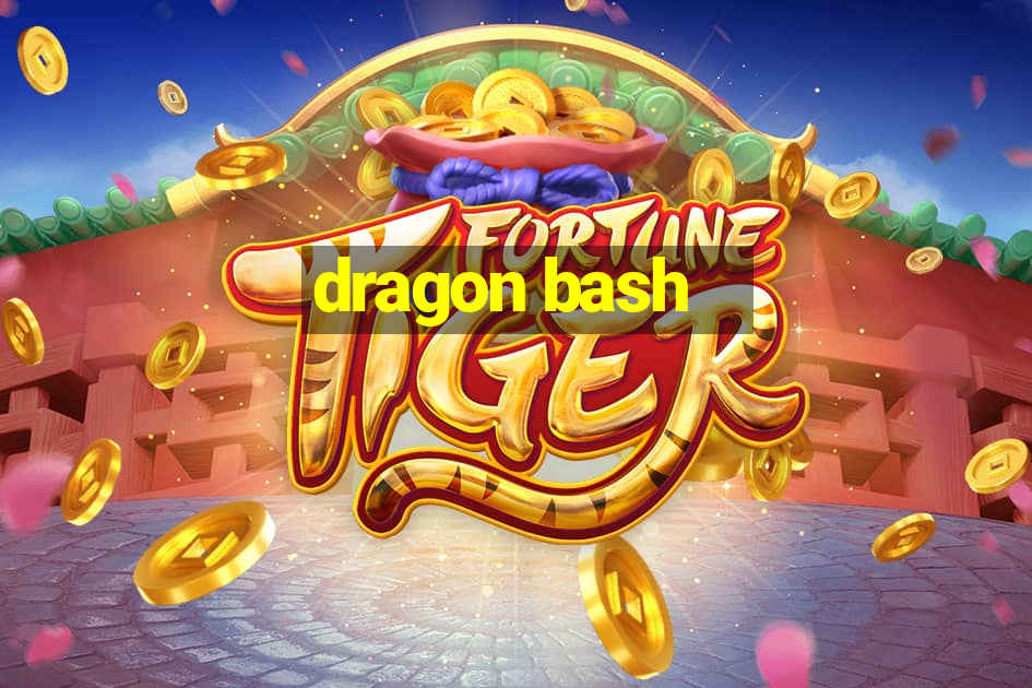 dragon bash