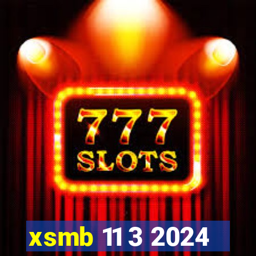 xsmb 11 3 2024