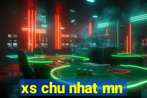 xs chu nhat mn