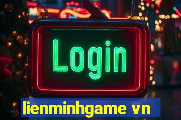 lienminhgame vn