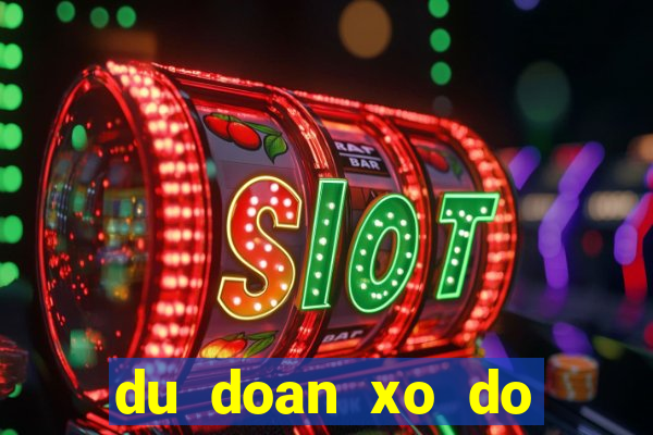 du doan xo do mien nam