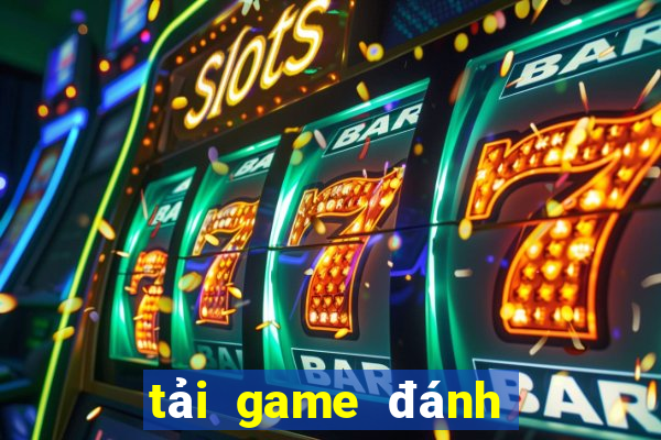 tải game đánh bài trực tuyến