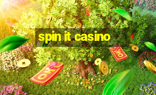 spin it casino