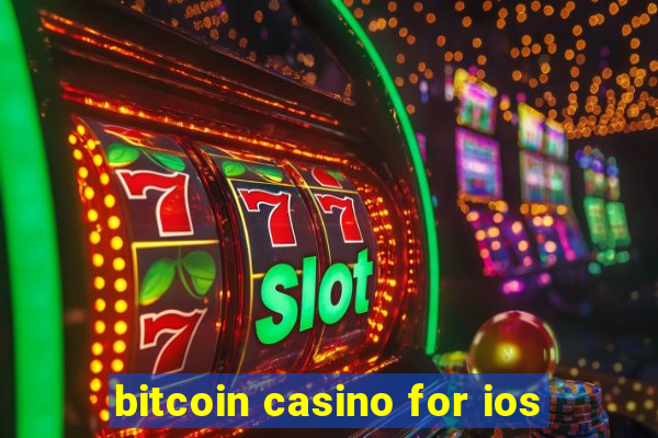 bitcoin casino for ios