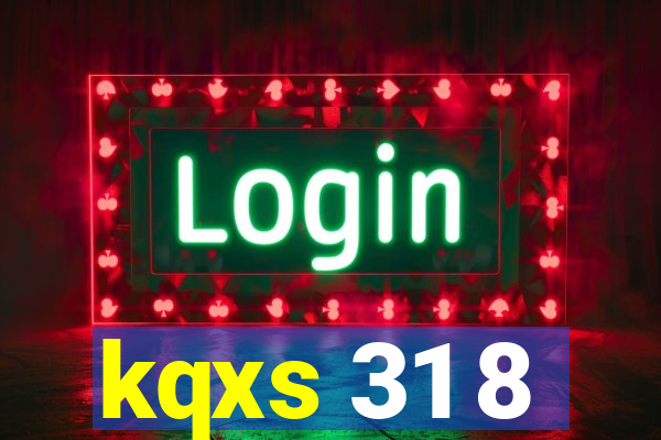 kqxs 31 8