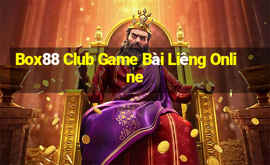 Box88 Club Game Bài Liêng Online