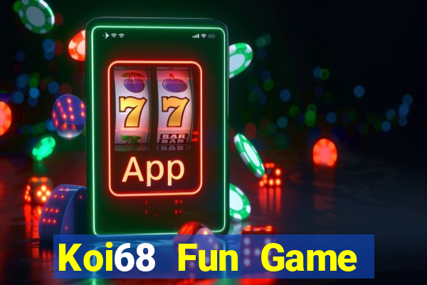 Koi68 Fun Game Bài 99