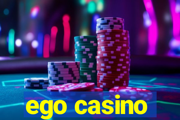 ego casino