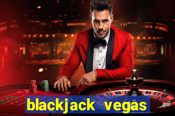 blackjack vegas minimum bet