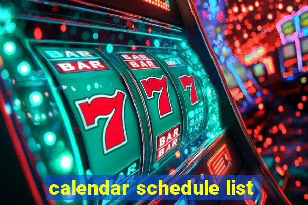 calendar schedule list