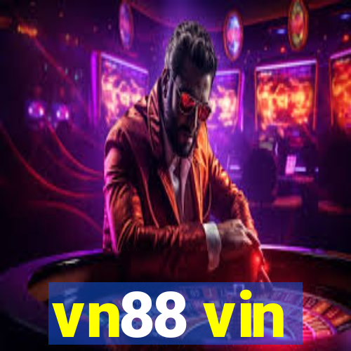 vn88 vin