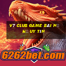 V7 Club Game Bài Nổ Hũ Uy Tín