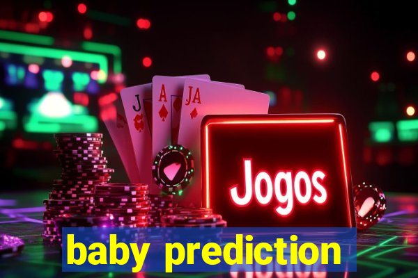 baby prediction