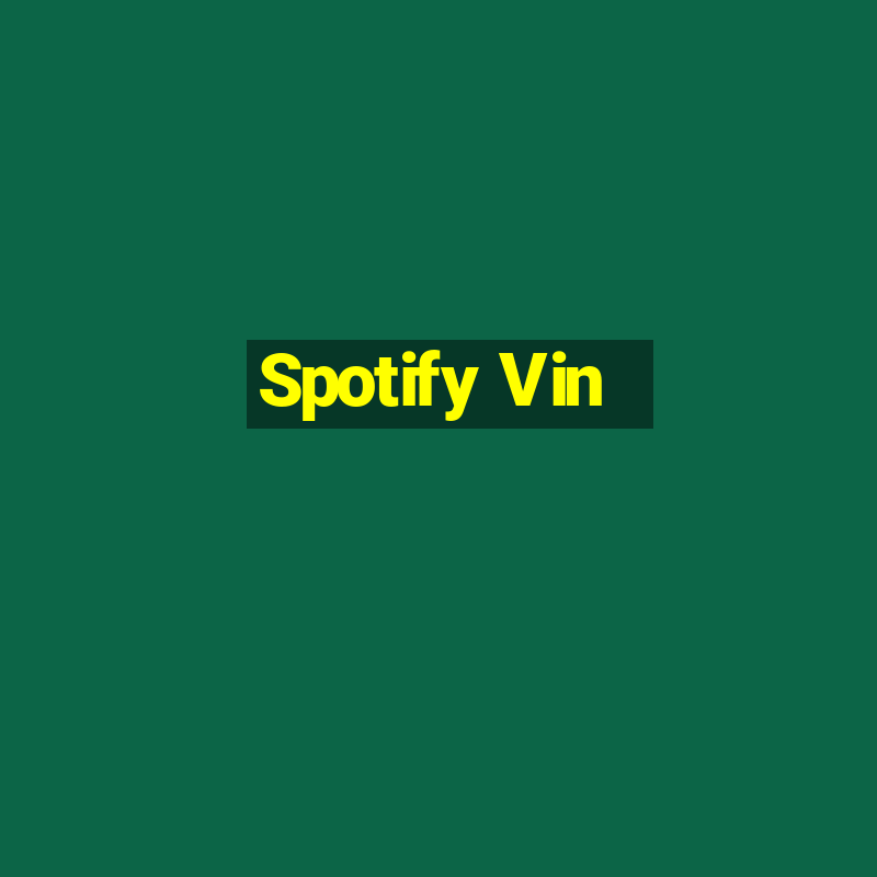 Spotify Vin