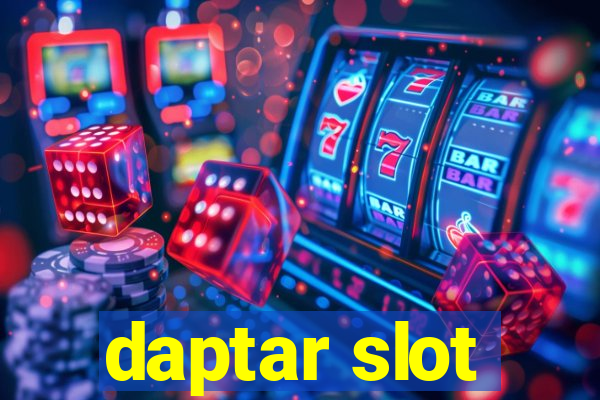 daptar slot