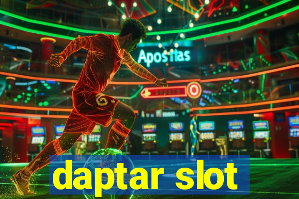 daptar slot