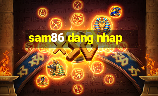 sam86 dang nhap