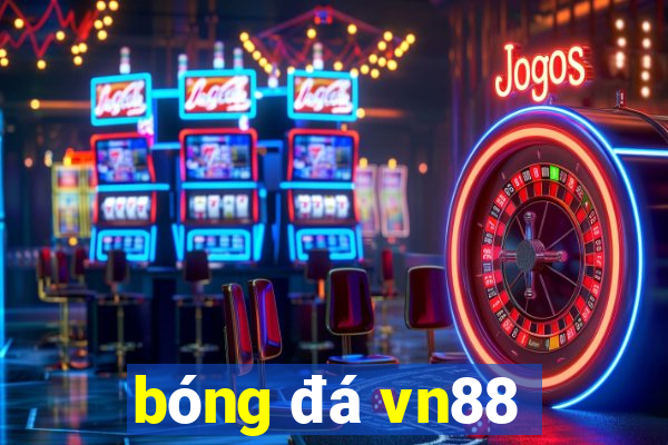 bóng đá vn88