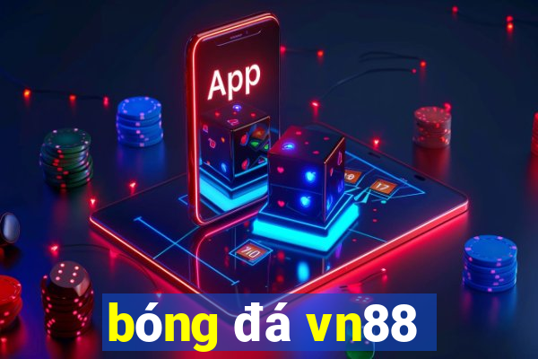 bóng đá vn88