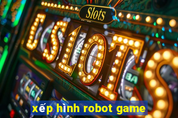 xếp hình robot game