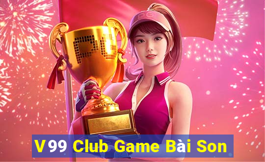 V99 Club Game Bài Son