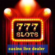 casino live dealer