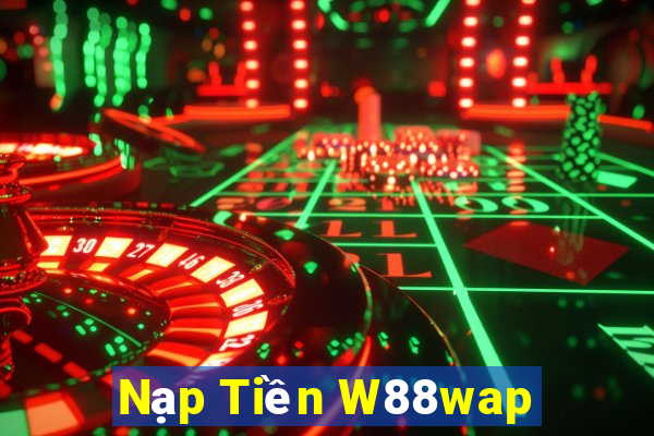 Nạp Tiền W88wap