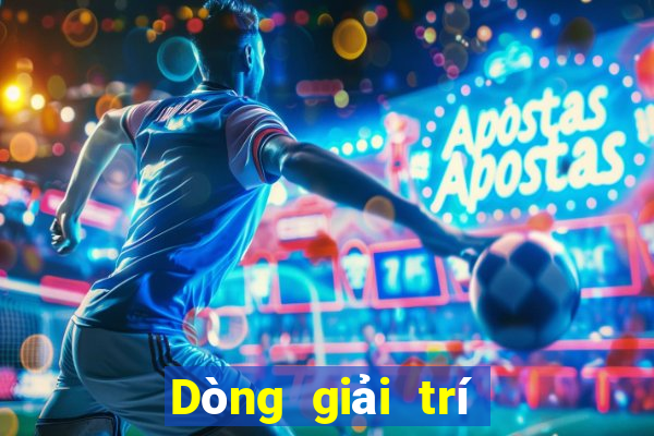 Dòng giải trí việt nam