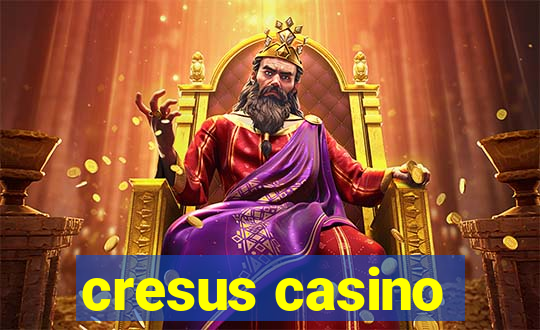 cresus casino