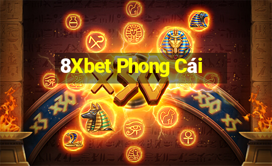 8Xbet Phong Cái