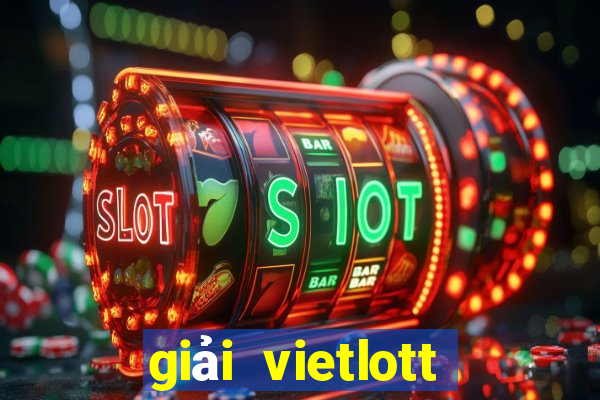 giải vietlott mới nhất