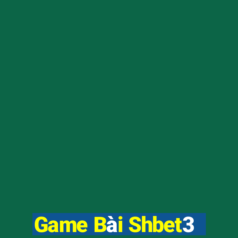 Game Bài Shbet3