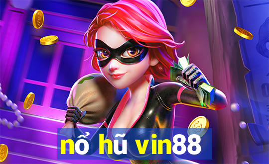 nổ hũ vin88