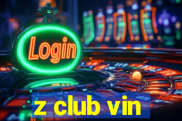 z club vin