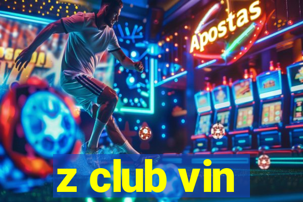 z club vin