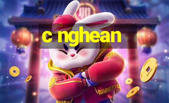 c nghean