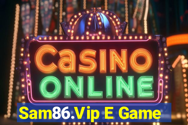 Sam86.Vip E Game