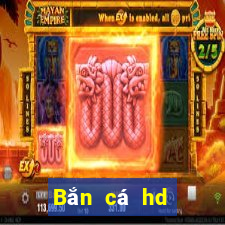 Bắn cá hd phiên bản cũ Tải về