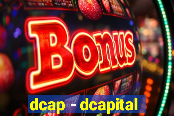 dcap - dcapital