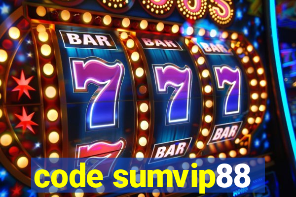 code sumvip88