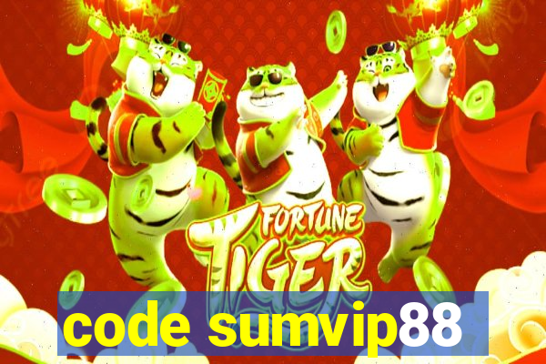 code sumvip88