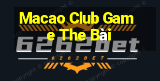 Macao Club Game The Bài