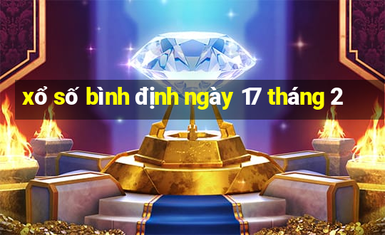 xổ số bình định ngày 17 tháng 2