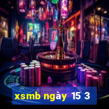 xsmb ngày 15 3